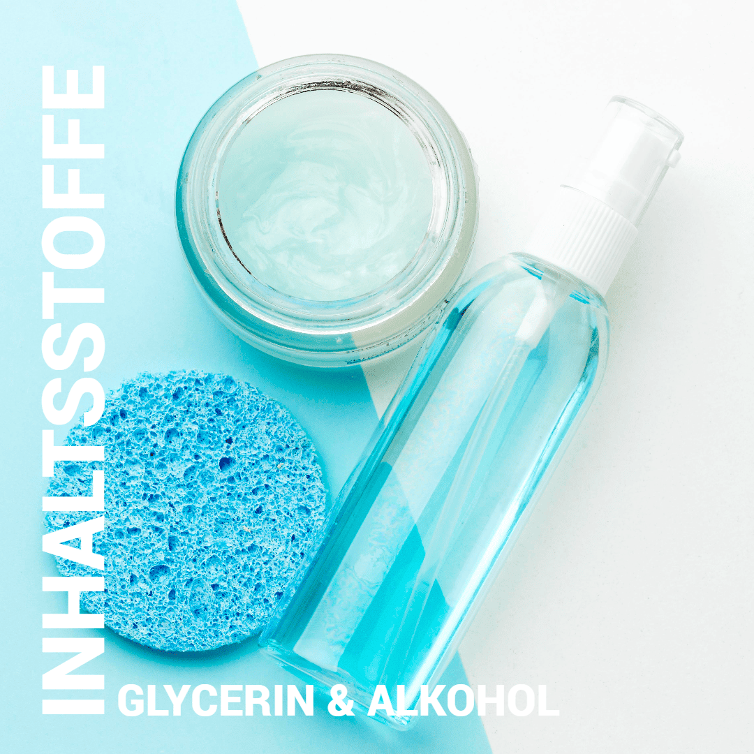 Inhaltsstoffe unter der Lupe - Glycerin und Alkohol