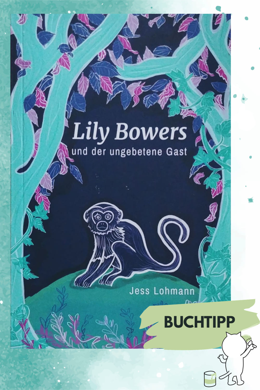 Öko Fantasie Buch Lily Bowers von Jess Lohmann